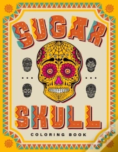 Sugar Skull Coloring Book