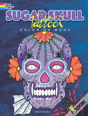 Sugar Skull Tattoos Coloring Book