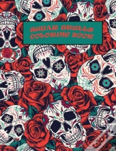 Sugar Skulls Coloring Book