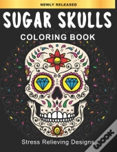Sugar Skulls Coloring Book
