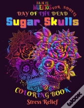 Sugar Skulls Coloring Book For Adults