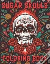 Sugar Skulls Coloring Book