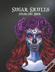 Sugar Skulls Coloring Book