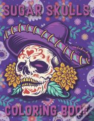 Sugar Skulls Coloring Book