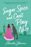 Sugar, Spice, And Can'T Play Nice