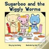 Sugarboo And The Wiggly Worms