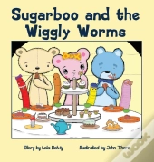 Sugarboo And The Wiggly Worms