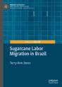 Sugarcane Labor Migration In Brazil - Preview