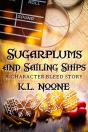 Sugarplums And Sailing Ships - Preview