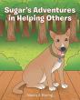 Sugar'S Adventures In Helping Others - Preview