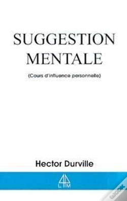 Capa do artigo Suggestion Mentale ; Cours D'Influence Personnelle