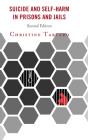 Suicide And Self-Harm In Prisons And Jails - Preview