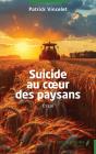 Suicide Au Coeur Des Paysans - Preview