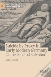 Suicide By Proxy In Early Modern Germany