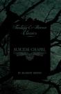 Suicide Chapel (Fantasy And Horror Classics) - Preview