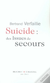 Suicide ; Des Issues De Secours