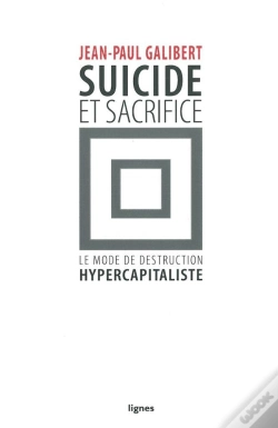 Capa do artigo Suicide Et Sacrifice ; Le Mode De Destruction Hypercapitaliste