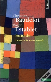 Suicide ; L'Envers De Notre Monde
