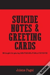 Suicide Notes & Greeting Cards