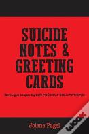 Suicide Notes & Greeting Cards