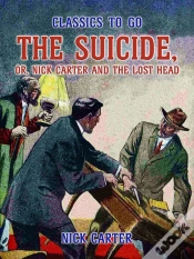 Capa do artigo Suicide, Or, Nick Carter And The Lost Head