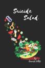 Suicide Salad - Preview