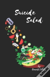 Suicide Salad