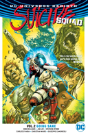Suicide Squad Vol. 2: Going Sane (Rebirth) - Preview