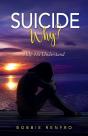 Suicide... Why? Help Me Understand - Preview