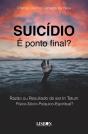 SUICÍDIO - É ponto final? - Preview