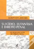 Suicídio, Eutanásia e Direito Penal