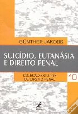 Capa do artigo Suicídio, Eutanásia e Direito Penal
