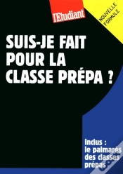 Capa do artigo Suis-Je Fait Pour La Classe Prepa ?