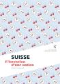 Suisse : L'Invention D'Une Nation - Preview