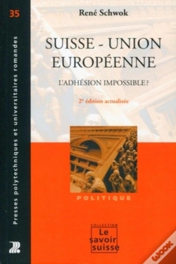 Capa do artigo Suisse. Union Europeenne. L'Adhesion Impossible ?