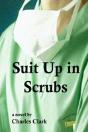Suit Up In Scrubs - Preview