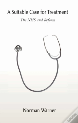 Capa do artigo Suitable Case For Treatment: The Nhs And Reform