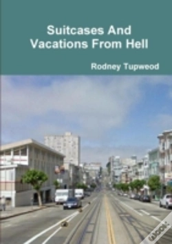 Capa do artigo Suitcases And Vacations From Hell