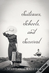 Suitcases, Schools, And Survival