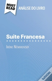 Capa do artigo Suite Francesa De Irène Némirovsky (Analise Do Livro) : Analise Completa E Resumo Pormenorizado Do Trabalho