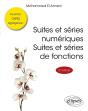 Suites Et Séries Numériques : Suites Et Séries De Fonctions (2e Édition) - Preview
