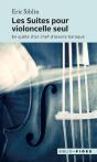 Suites Pour Violoncelle Seul,En Quete D'Un Chef-D'Oeuv Poche - Preview