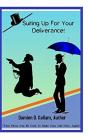 Suiting Up For Your Deliverance - Preview