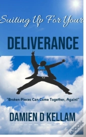 Suiting Up For Your Deliverance