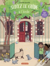 Suivez Le Guide : À L'École