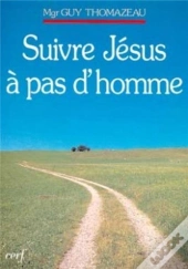Suivre Jesus A Pas D'Homme