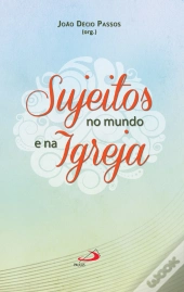 Sujeitos No Mundo E Na Igreja