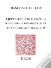 Sujet Caduc, Noble Sujet