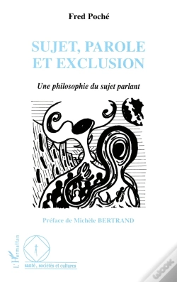 Capa do artigo Sujet, Parole Et Exclusion : Une Philosophie Du Sujet Parlant