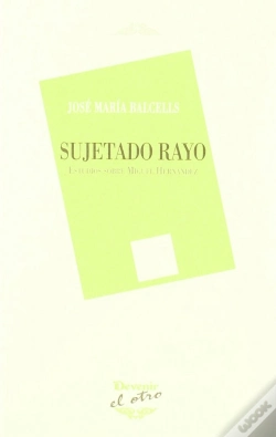 Capa do artigo Sujetado Rayo Escritos Sobre Miguel